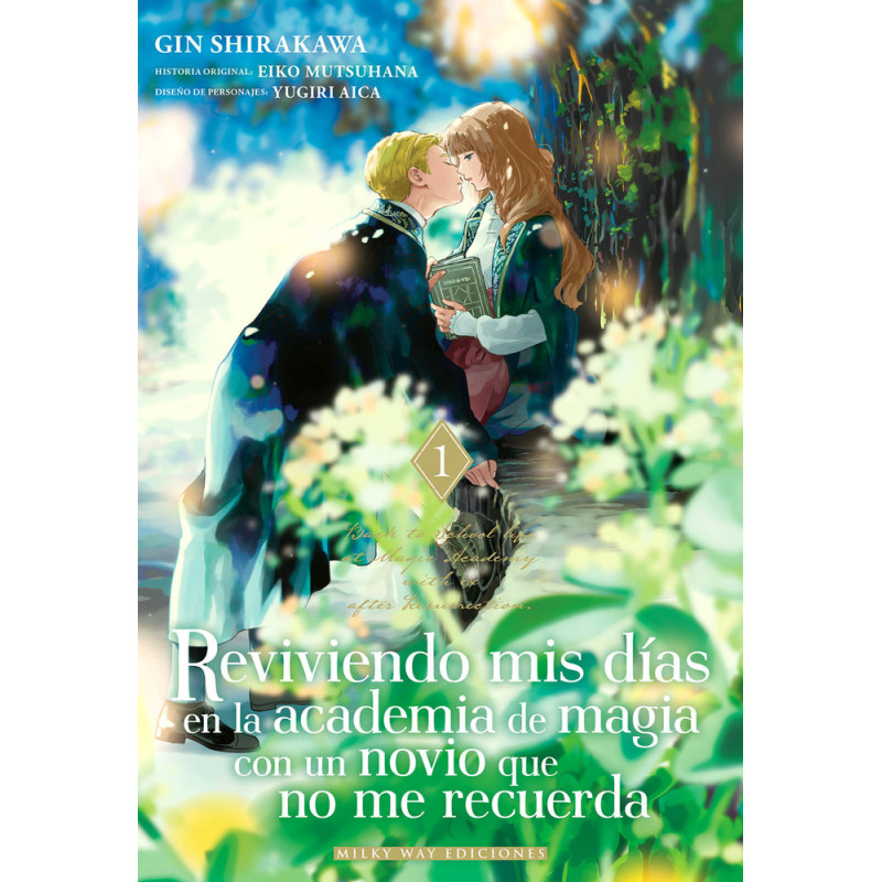 REVIVIENDO MIS DÍAS EN LA ACADEMIA DE MAGIA CON UN NOVIO QUE NO ME RECUERDA 01
