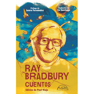 Ray Bradbury. Cuentos. Edición de Paul Viejo