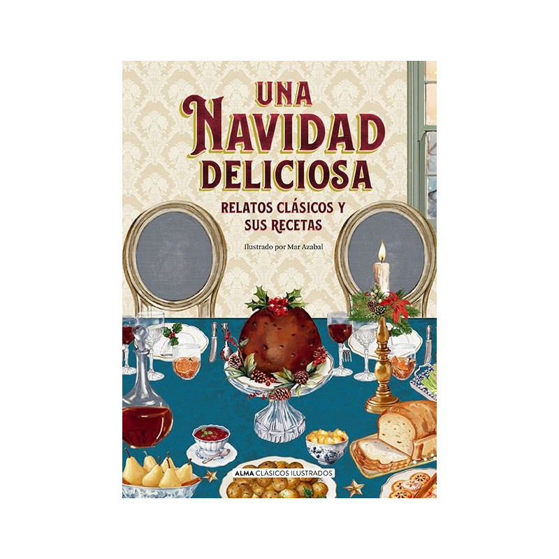 Una navidad deliciosa (Alma Ilustrados)