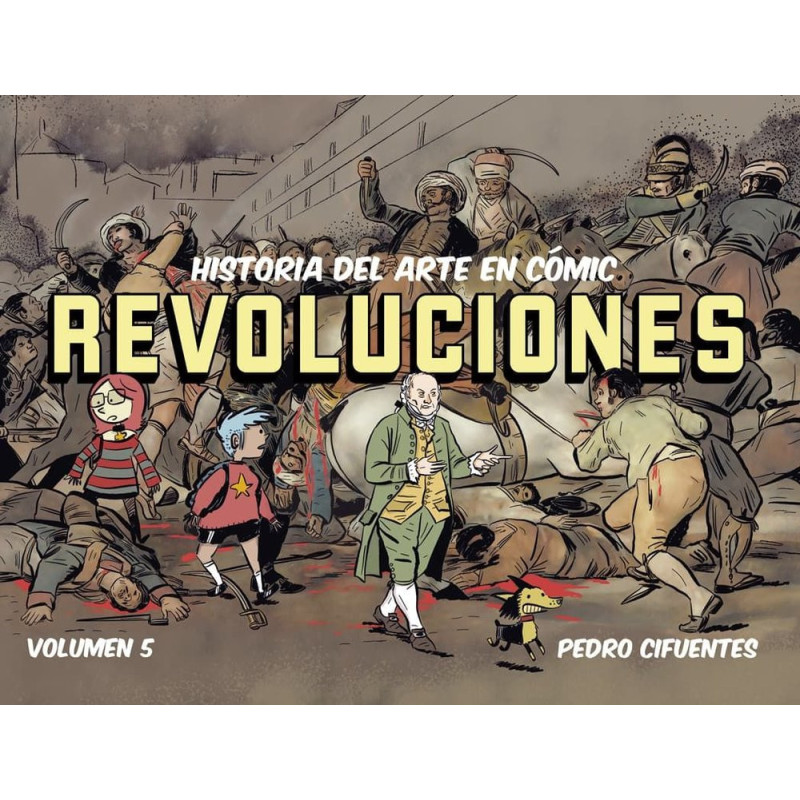 HISTORIA DEL ARTE EN CÓMIC. REVOLUCIONES