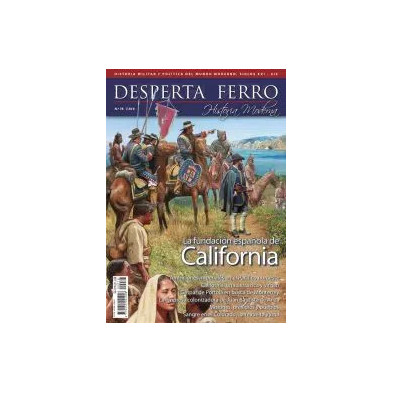 Desperta Ferro Historia Moderna nº 78: La fundación española de California