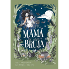 Mi mamá es una bruja