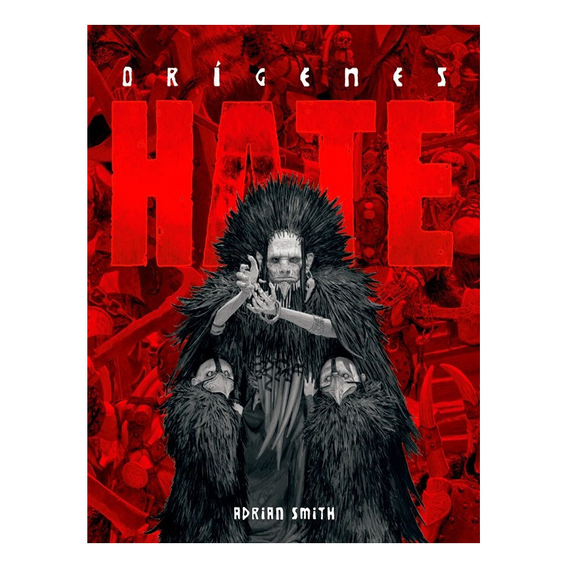 Hate: Orígenes