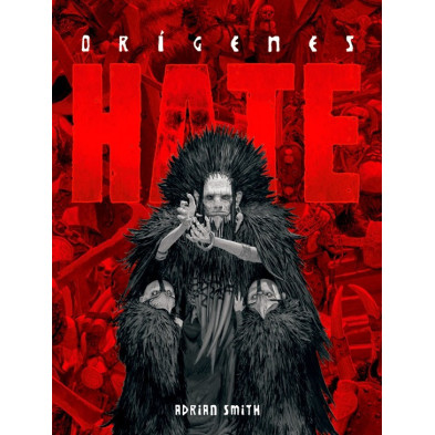 Hate: Orígenes