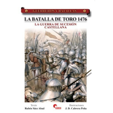 La Batalla de Toro 1476