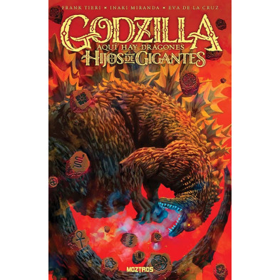 GODZILLA. AQUÍ HAY DRAGONES - HIJOS DE GIGANTES