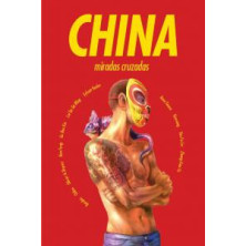 CHINA. MIRADAS CRUZADAS