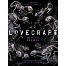 H.P. Lovecraft anotado. Más alla de Arkham