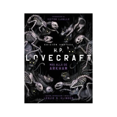 H.P. Lovecraft anotado. Más alla de Arkham