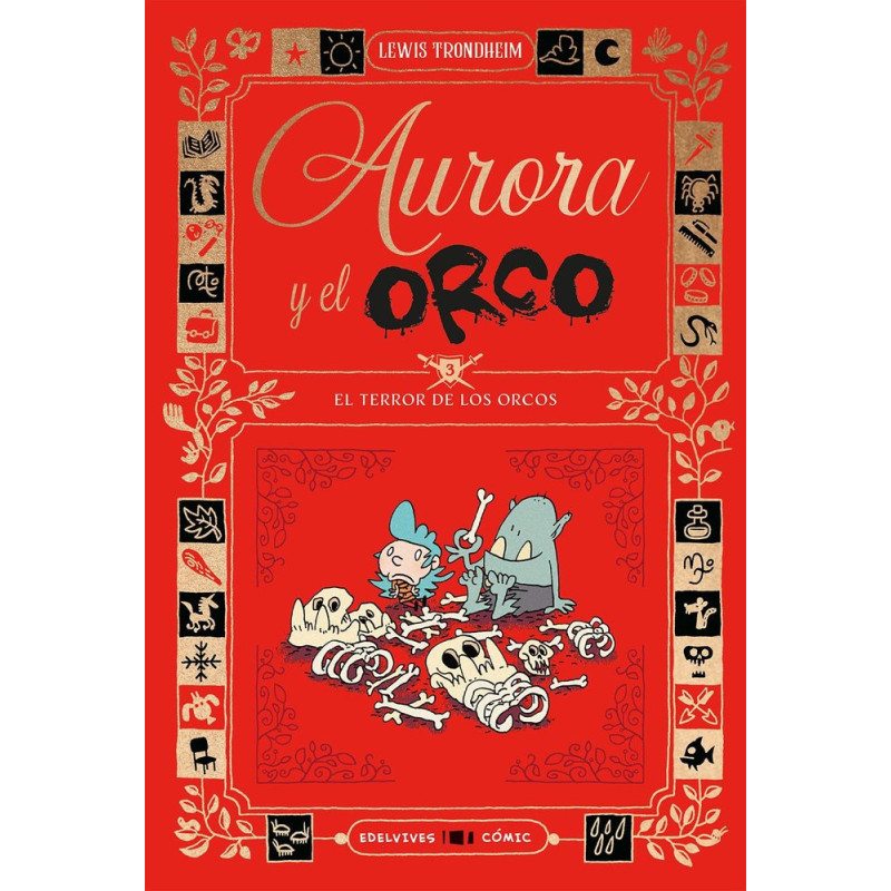 AURORA Y EL ORCO 3: EL TERROR DE LOS ORCOS