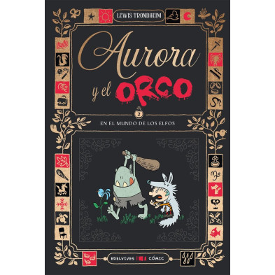 AURORA Y EL ORCO 2: EN EL MUNDO DE LOS ELFOS
