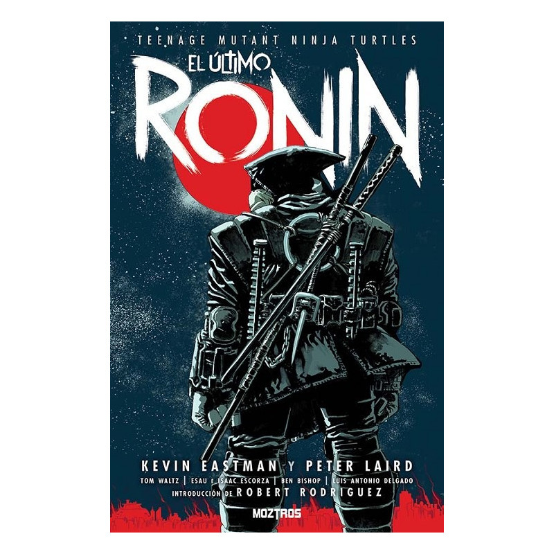 TEENAGE MUTANT NINJA TURTLES : EL ÚLTIMO RONIN