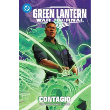 DC PREMIERE AMANECER DE DC. GREEN LANTERN: WAR JOURNAL 1. CONTAGIO