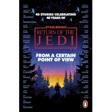 Star Wars: From a Certain Point of View : Return of the Jedi