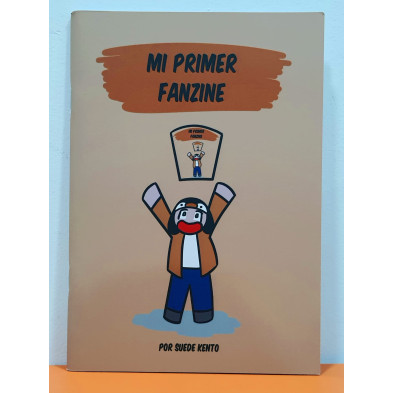 MI PRIMER FANZINE (Suede Kento)