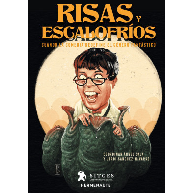 Risas y escalofríos. Cuando la comedia redefine el género fantástico