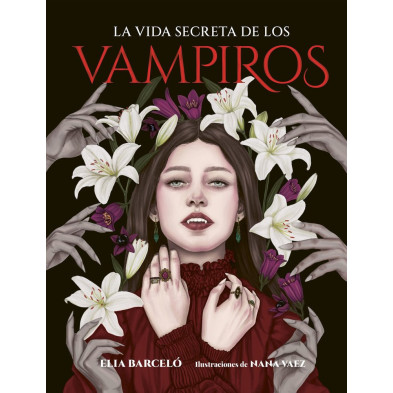LA VIDA SECRETA DE LOS VAMPIROS