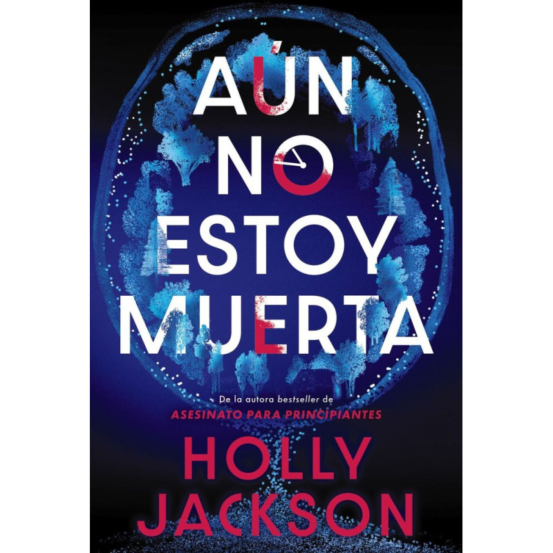 Aún no estoy muerta