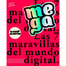 Mega: Las 7 maravillas del mundo digital