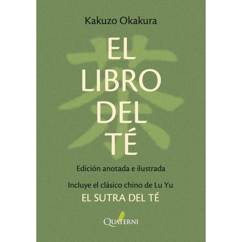 El libro del té. (Nueva edición bolsillo anotada e ilustrada)