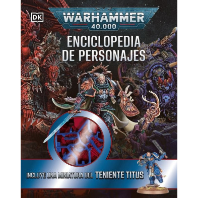 Warhammer 40.000. Enciclopedia de personajes