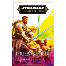 STAR WARS HIGH REPUBLIC II TRIALS OF THE JEDI (NOVELA)