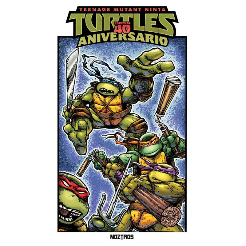 TEENAGE MUTANT NINJA TURTLES : ESPECIAL 40 ANIVERSARIO