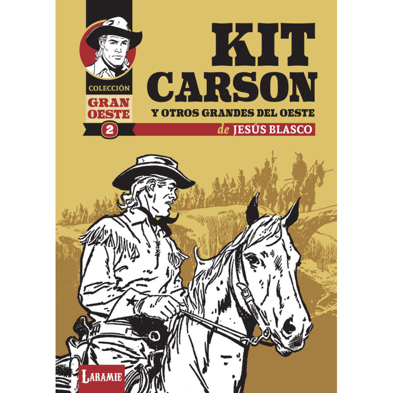 KIT CARSON Y OTROS GRANDES DEL OESTE