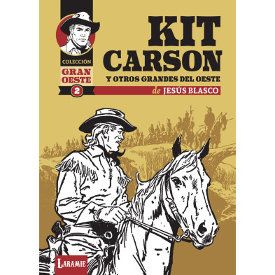 KIT CARSON Y OTROS GRANDES DEL OESTE
