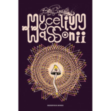 MYCELIUM WASSONII - BRIAN BLOMERTH