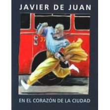 Javier de Juan. En el corazón de la ciudad