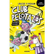 Club pelotazos. Roja directa a las hadas