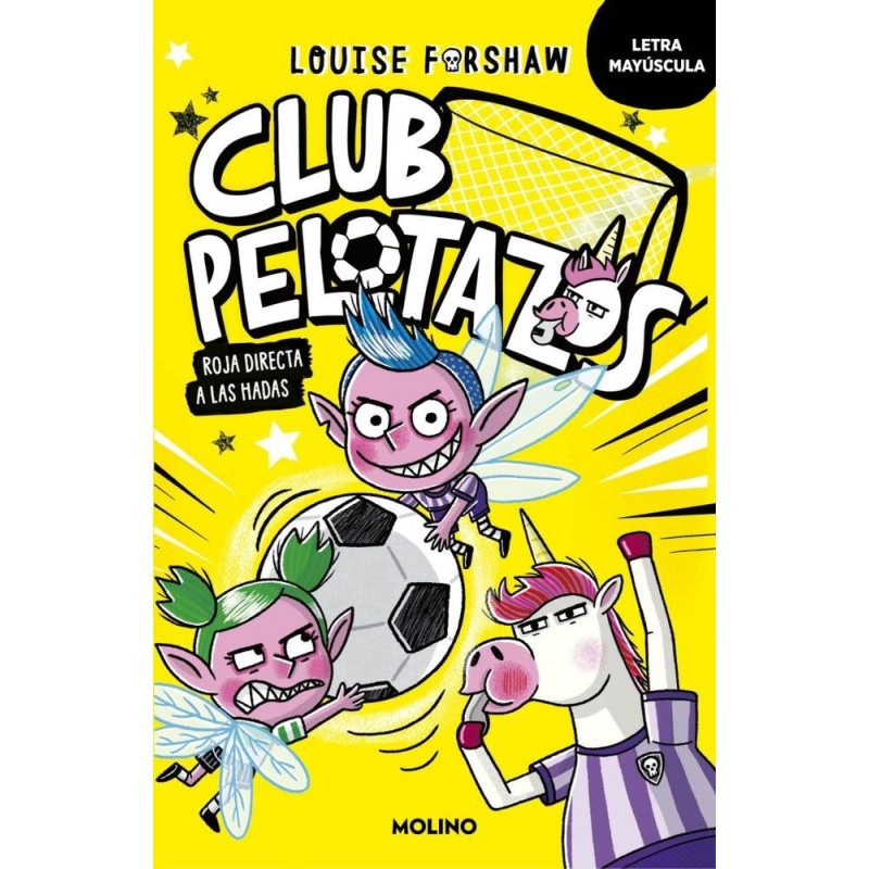 Club pelotazos. Roja directa a las hadas