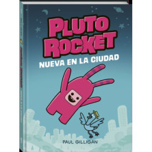 Pluto Rocket. Nueva en la ciudad