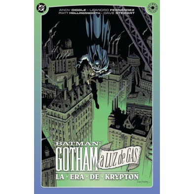DC ELSEWORLDS GOTHAM A LUZ DE GAS, LA ERA DE KRYPTON
