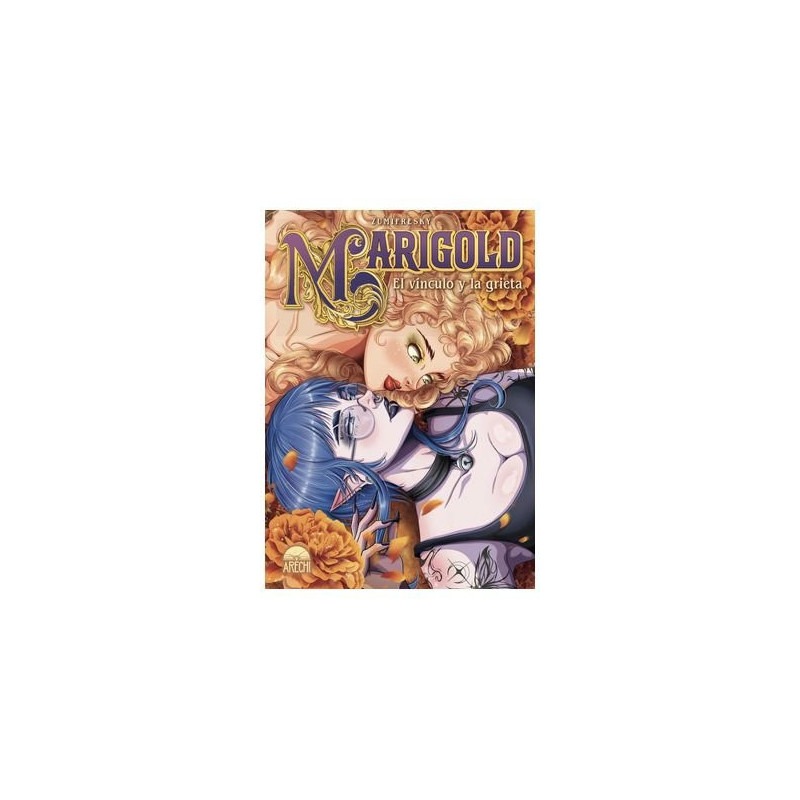 MARIGOLD EL VÍNCULO Y LA GRIETA