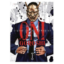 ONI-GOROSHI. CIUDAD DE LOS DEMONIOS 01