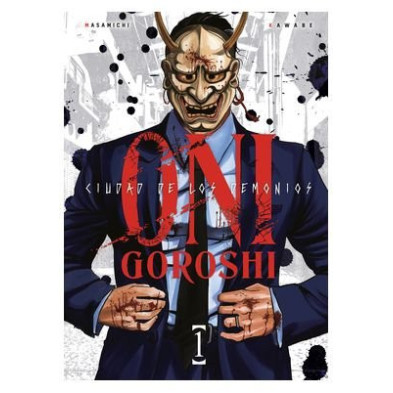 ONI-GOROSHI. CIUDAD DE LOS DEMONIOS 01