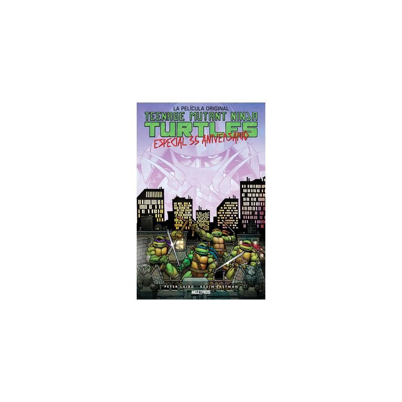 TMNT: LA PELÍCULA ORIGINAL. ESPECIAL 35 ANIVERSARIO
