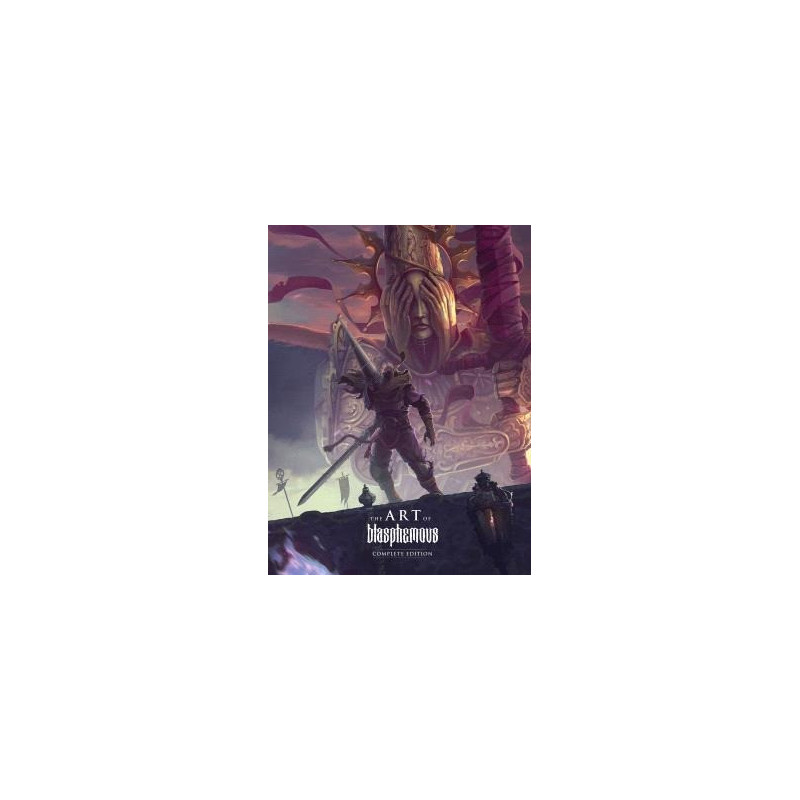 THE ART OF BLASPHEMOUS: COMPLETE EDITION