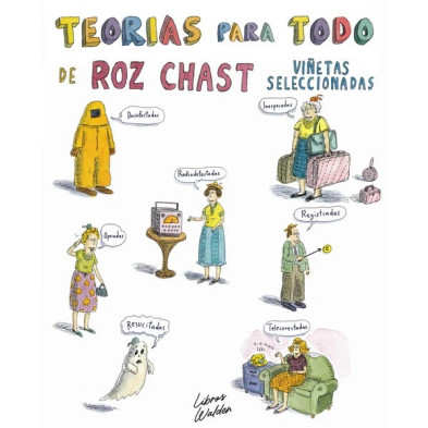 TEORÍAS PARA TODO DE ROZ CHAST