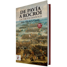 De Pavía a Rocroi. Los tercios españoles - 10ª edición tapa dura