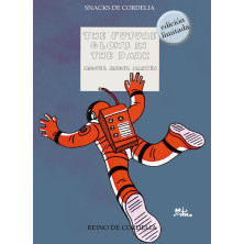 THE FUTURE GLOWS IN THE DARK. EDICIÓN LIMITADA Y FIRMADA POR EL AUTOR