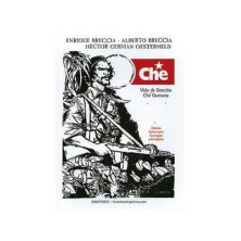CHE. VIDA DE ERNESTO CHE GUEVARA