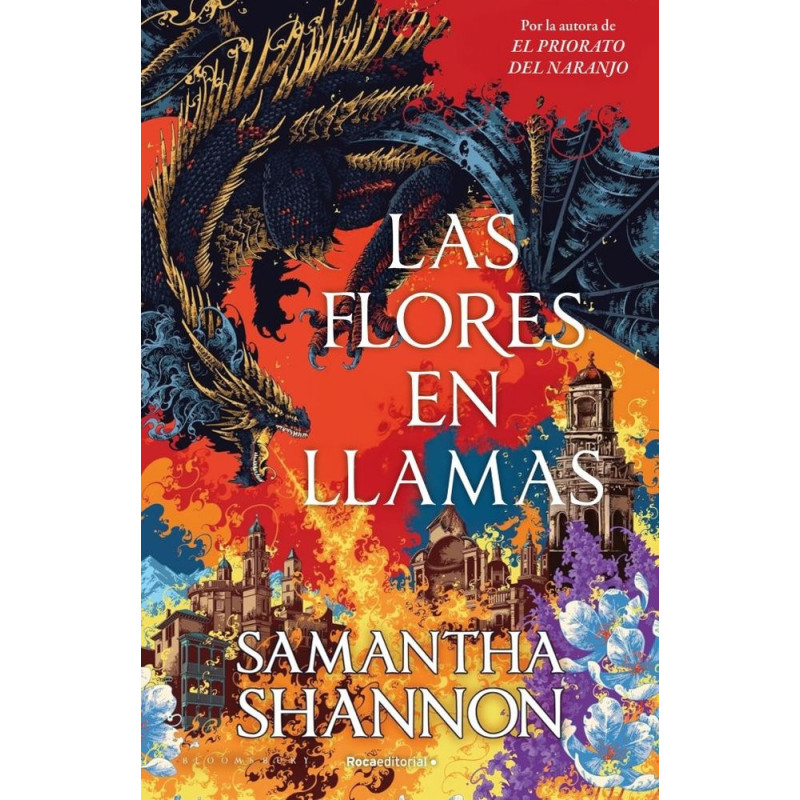 Las flores en llamas (precuela El priorato del naranjo)