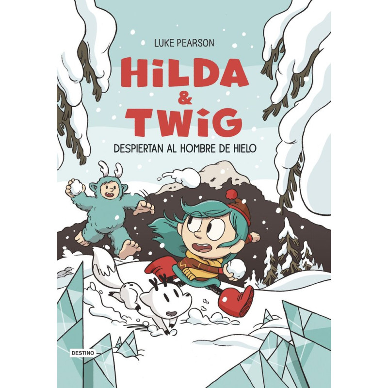 Hilda & Twig 2. Hilda y Twig despiertan al hombre de hielo