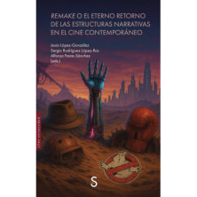 Remake o el eterno retorno de las estructuras narrativas en el cine contemporáne