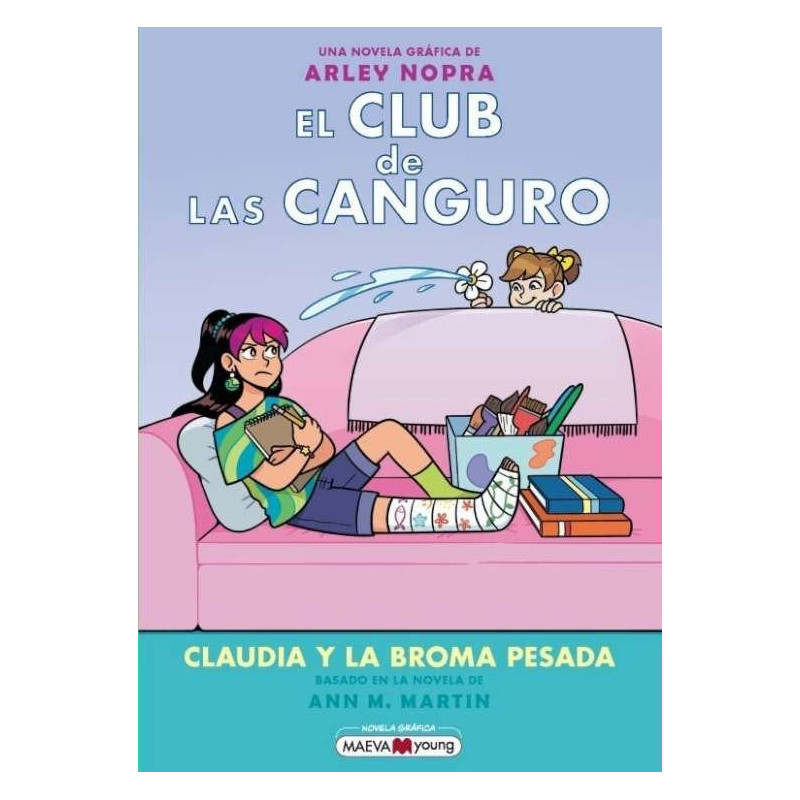 El club de las canguro 15: Claudia y la broma pesada