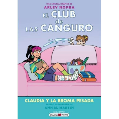 El club de las canguro 15: Claudia y la broma pesada