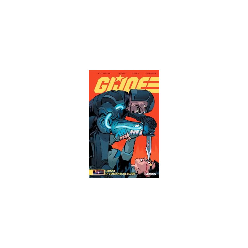 G.I. JOE. 02: LA VENGANZA DE BLUDD